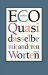 Quasi dasselbe mit anderen Worten