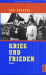 Krieg und Frieden