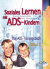 Das ADS-Trainingsbuch